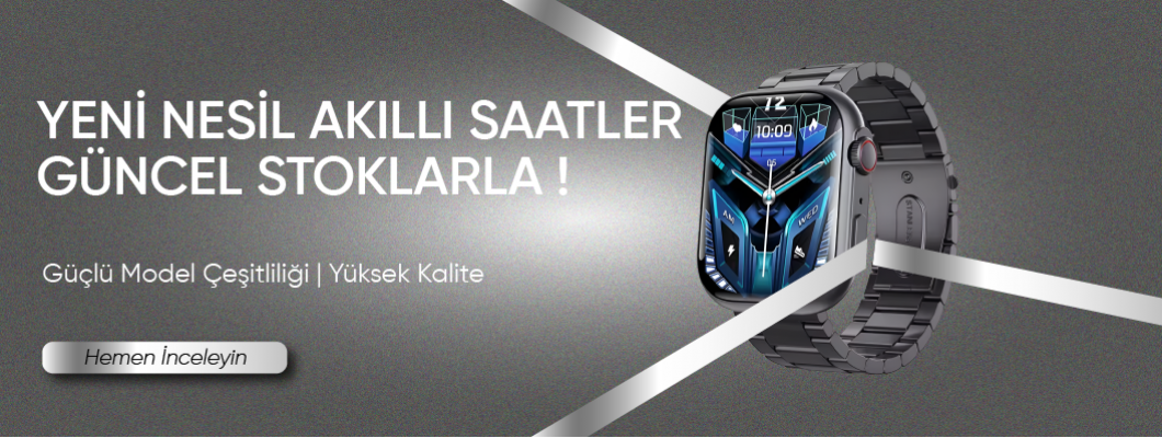 Toptan Akıllı Saat Modelleri 