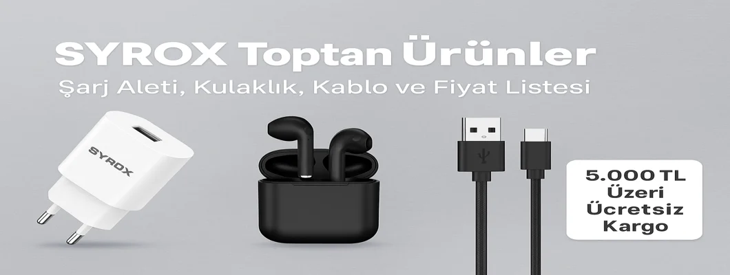 SYROX Toptan | Şarj Aleti, Kulaklık, Kablo ve Fiyat Listesi - Hafizakartci.com