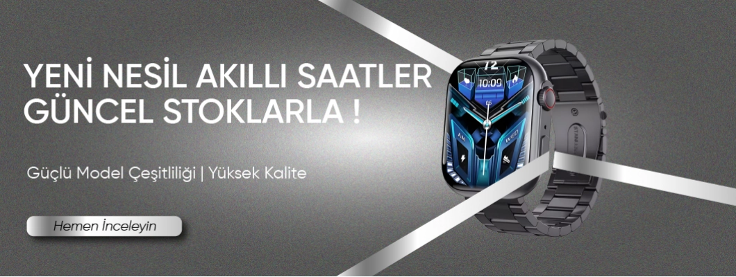 Toptan Akıllı Saat Modelleri 